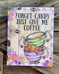 Forget Candy, Halloween Sign, Halloween Decor, Halloween Wall Art