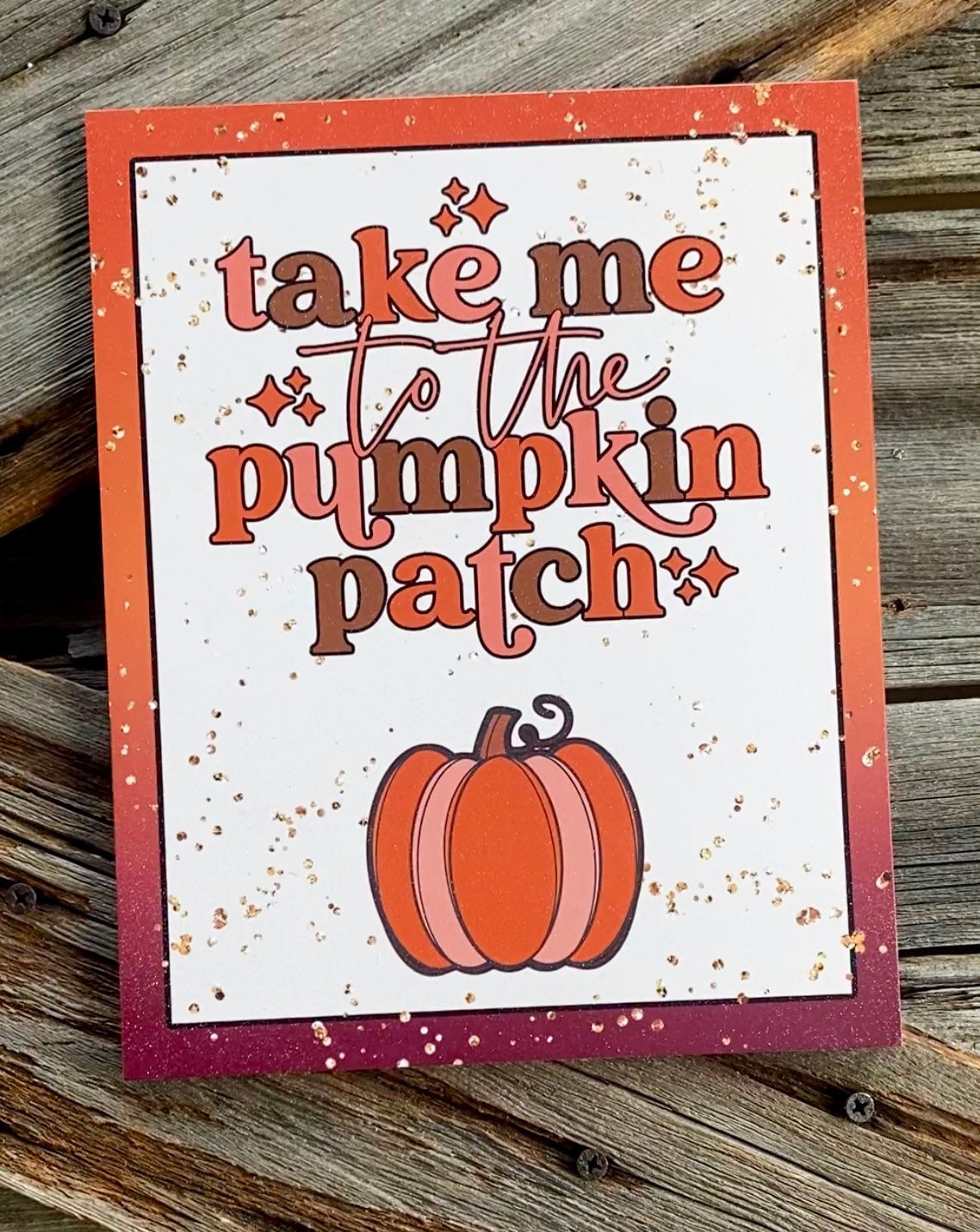 Take Me To The Pumpkin Patch, Autumn Sign, Autumn Decor, Autumn Wall Art