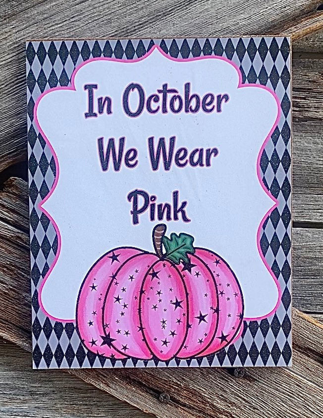 We Wear Pink, Halloween Sign, Halloween Decor, Halloween Wall Art