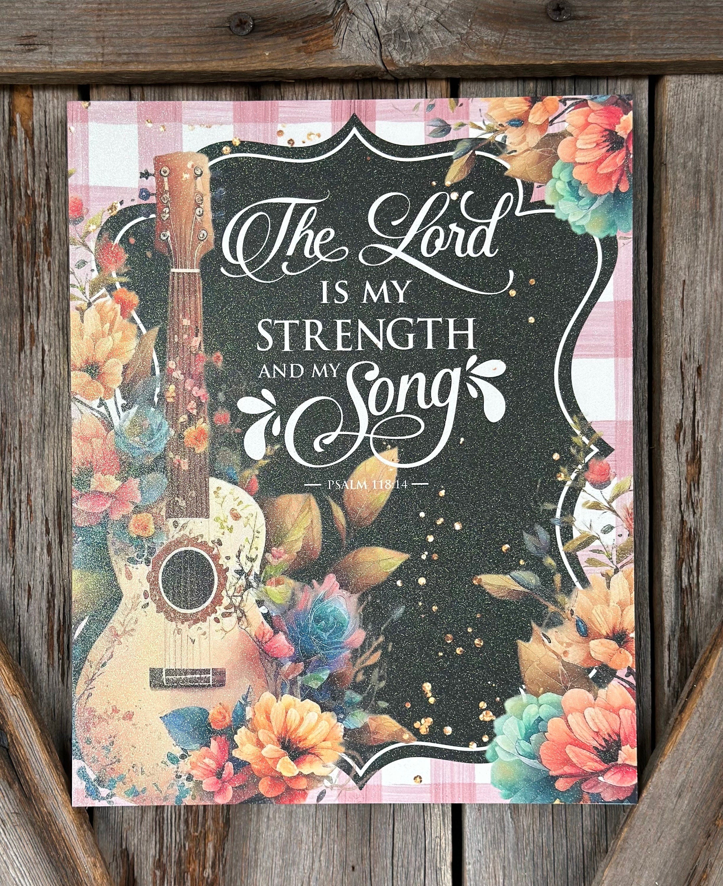 The Lord Is My Strength Sign, Motivational Decor, Motivational Wall Art