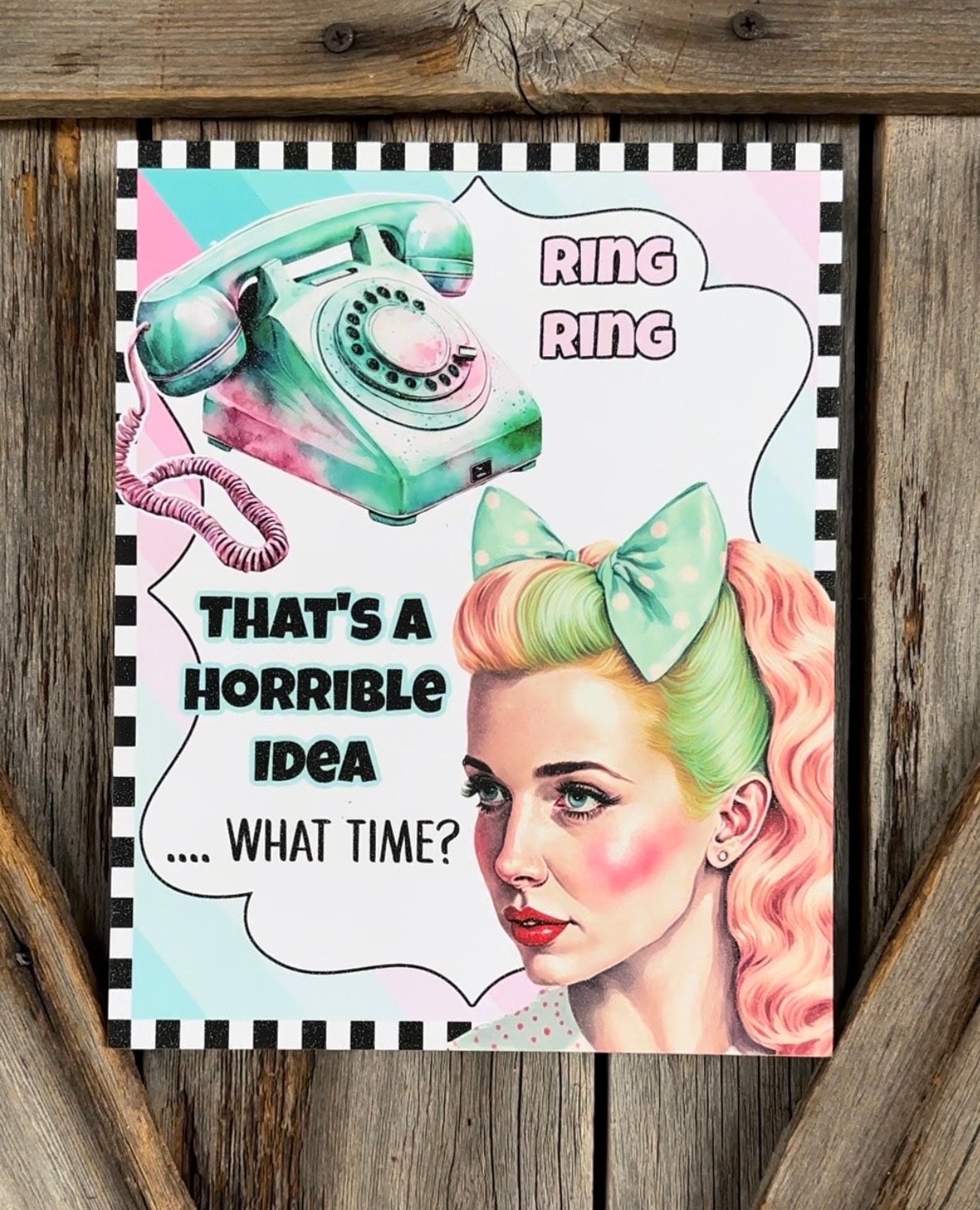 That’s A Horrible Idea, Everyday Sign, Motivational Decor, Motivational Wall Art
