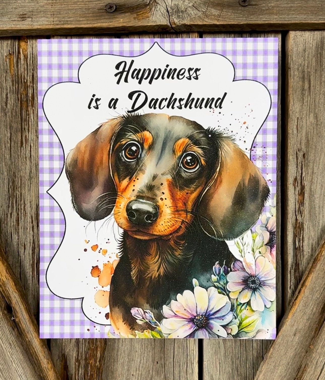 Happiness is A Dachshund, Everyday Sign, Motivational Decor, Motivational Wall Art