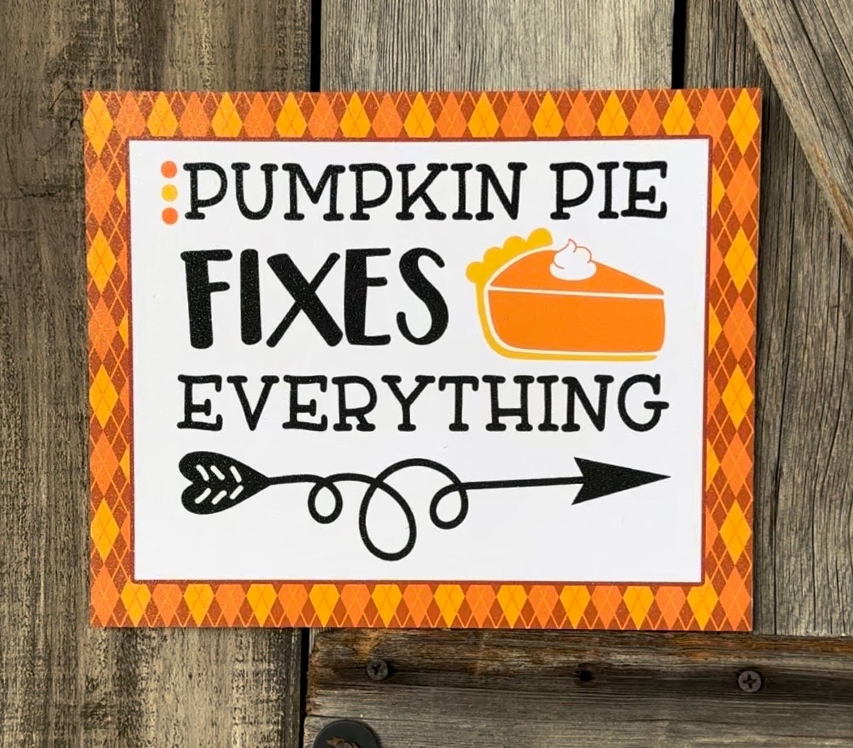 Pumpkin Pue Fixes Everything , Halloween Sign, Halloween Decor, Halloween Wall Art