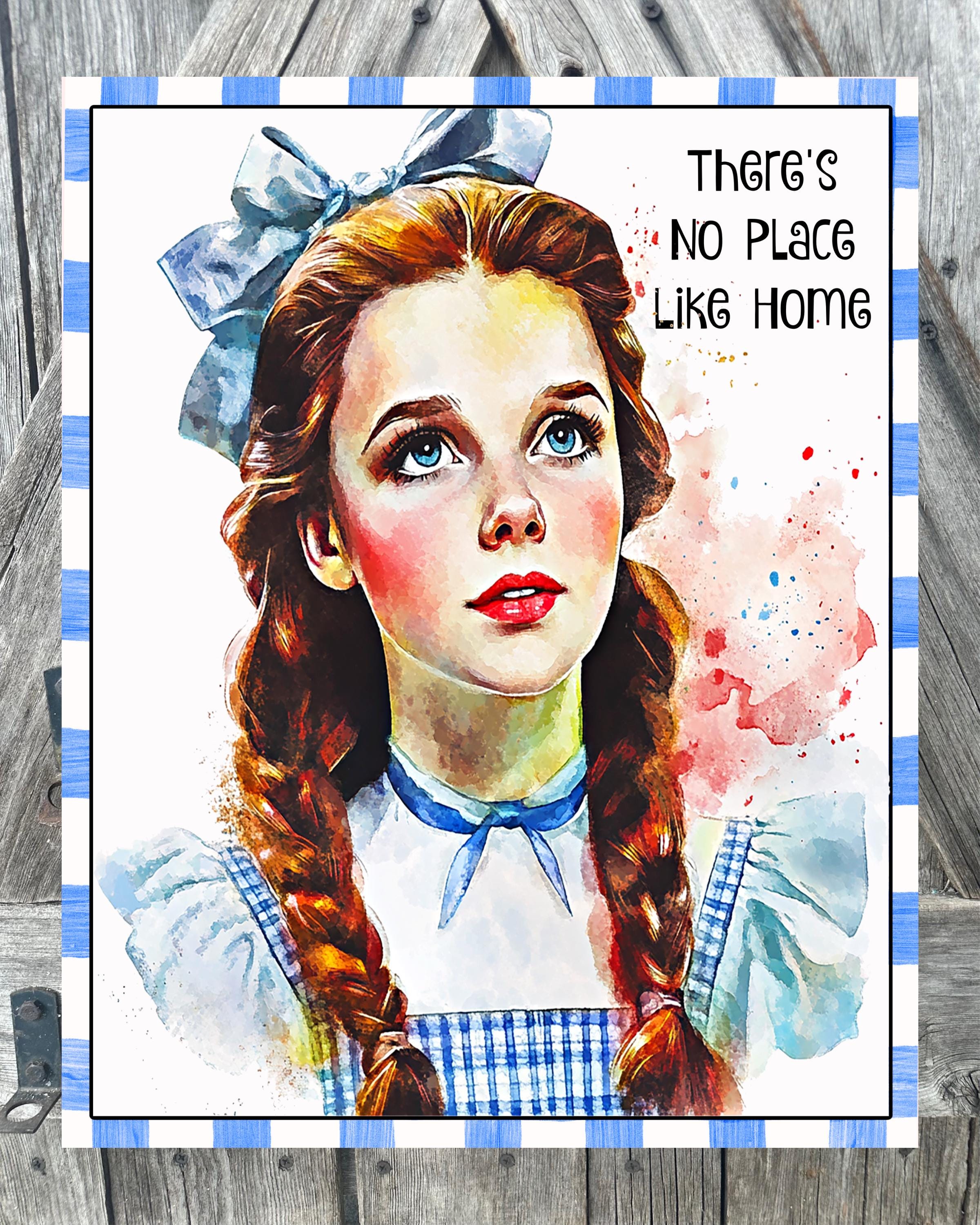There Is No Place Like Home, Wizard of Oz Sign, Everyday Sign