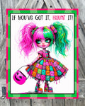 If You've Got It Haunt It, Halloween Sign, Halloween Decor, Halloween Wall Art