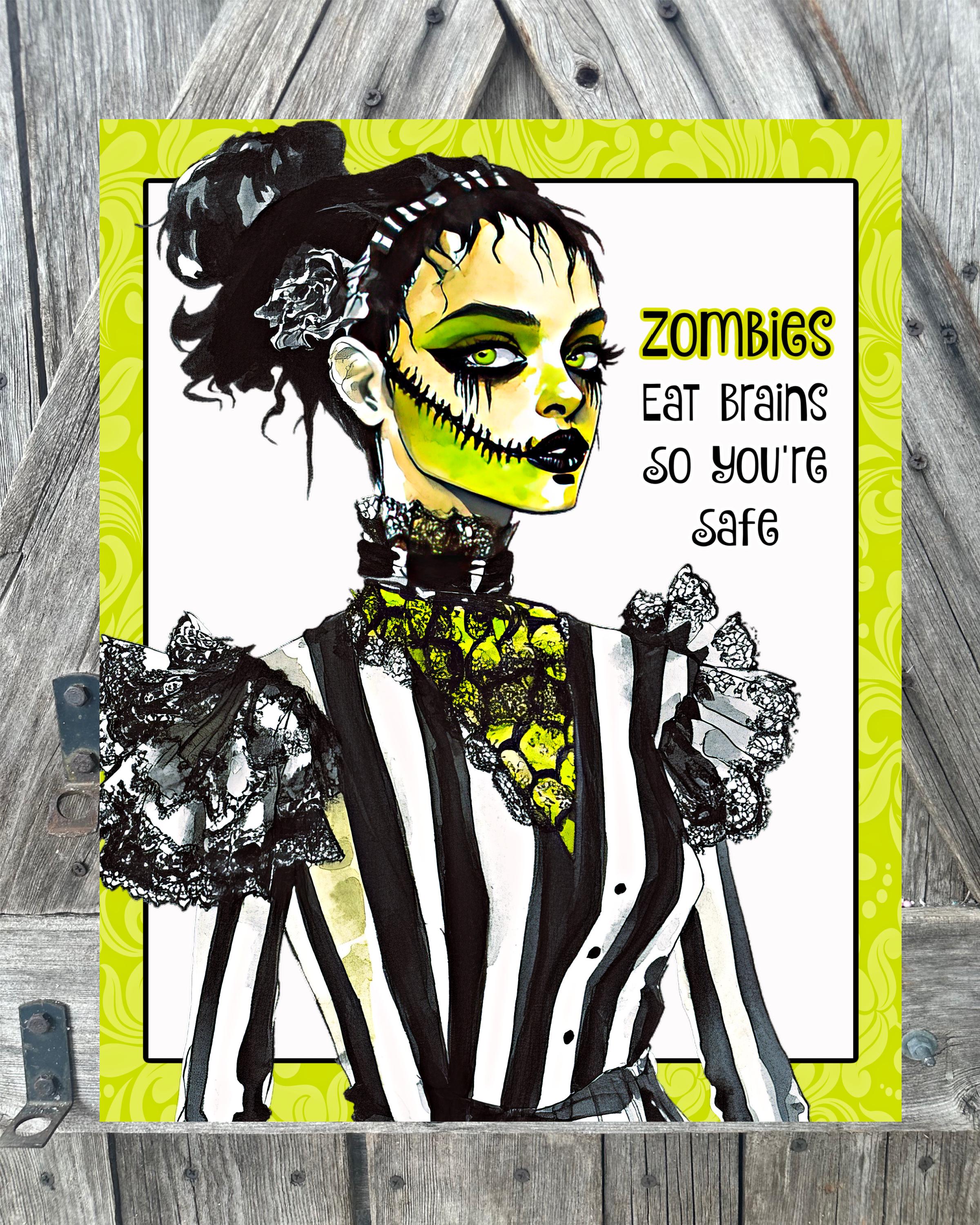 Zombies Eat Brains So You're Safe, Halloween Sign, Halloween Decor, Halloween Wall Art