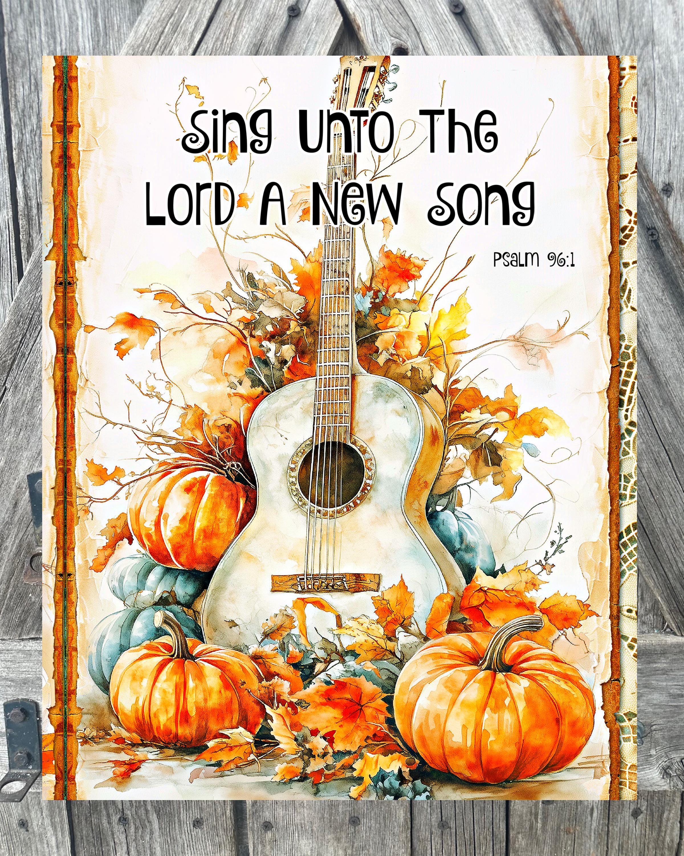 Sing Unto The Lord Autumn, Autumn Sign, Autumn Decor, Autumn Wall Art