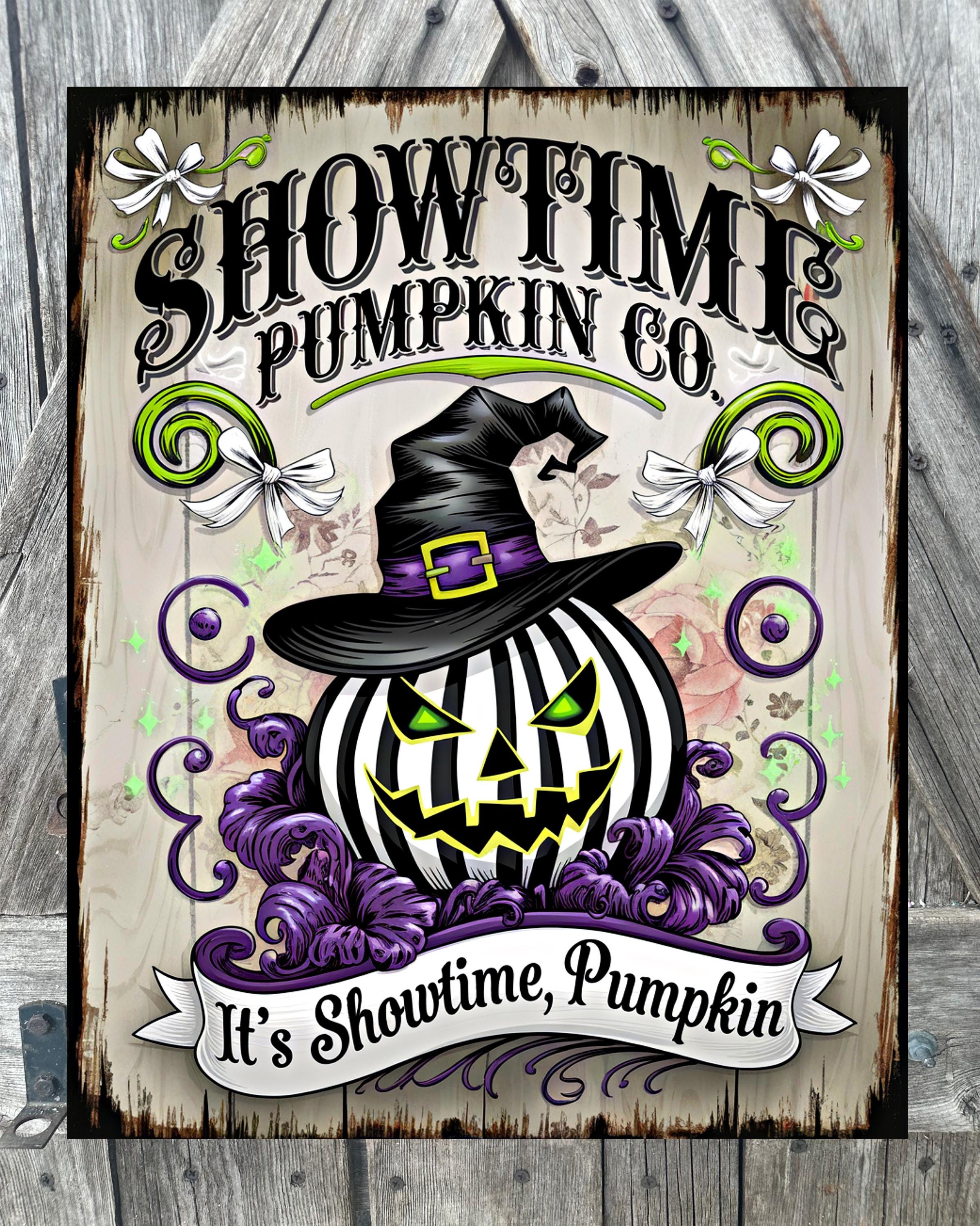 Showtime Pumpkin, Halloween Sign, Halloween Decor, Halloween Wall Art