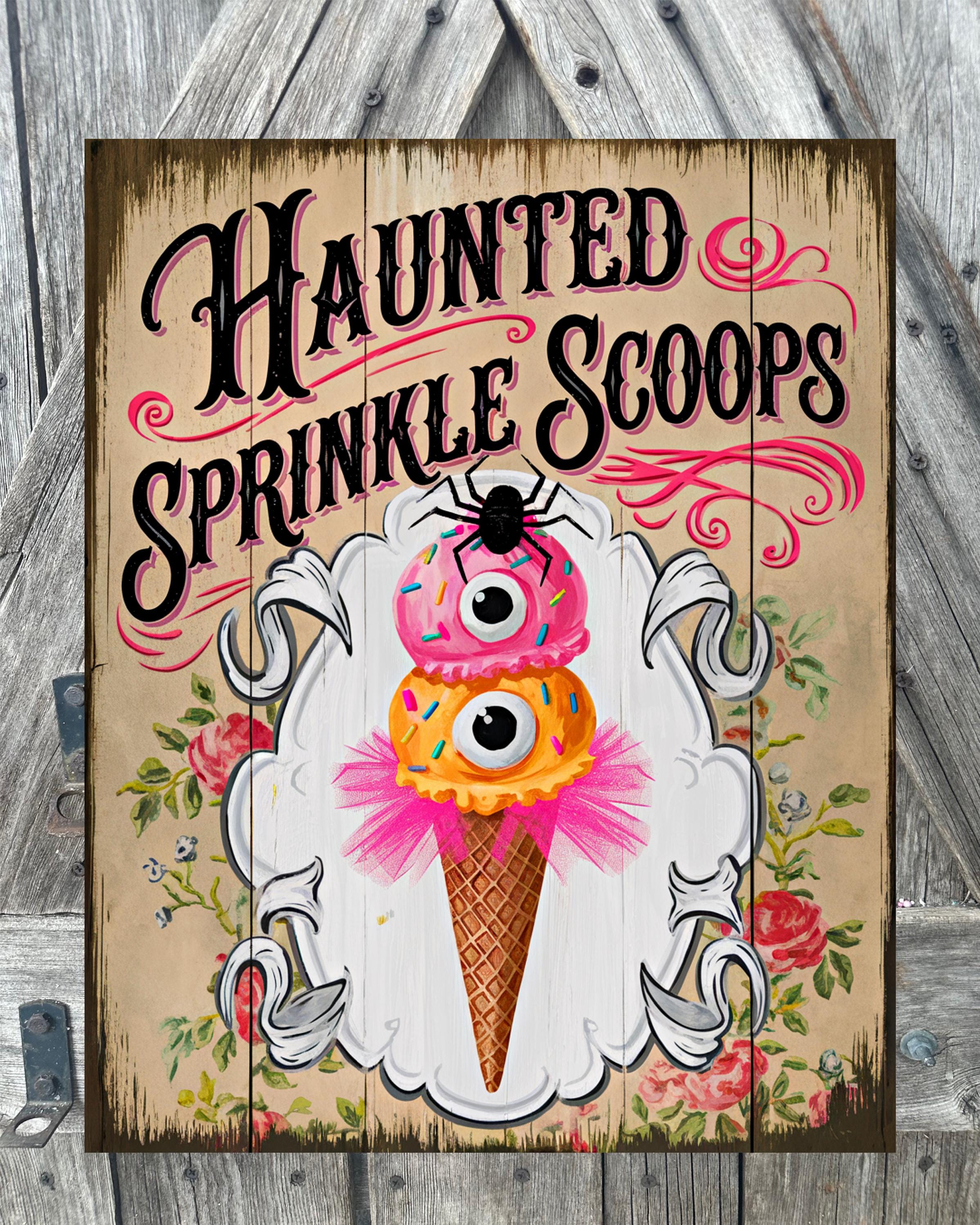 Haunted Sprinkle Scoops, Halloween Sign, Halloween Decor, Halloween Wall Art