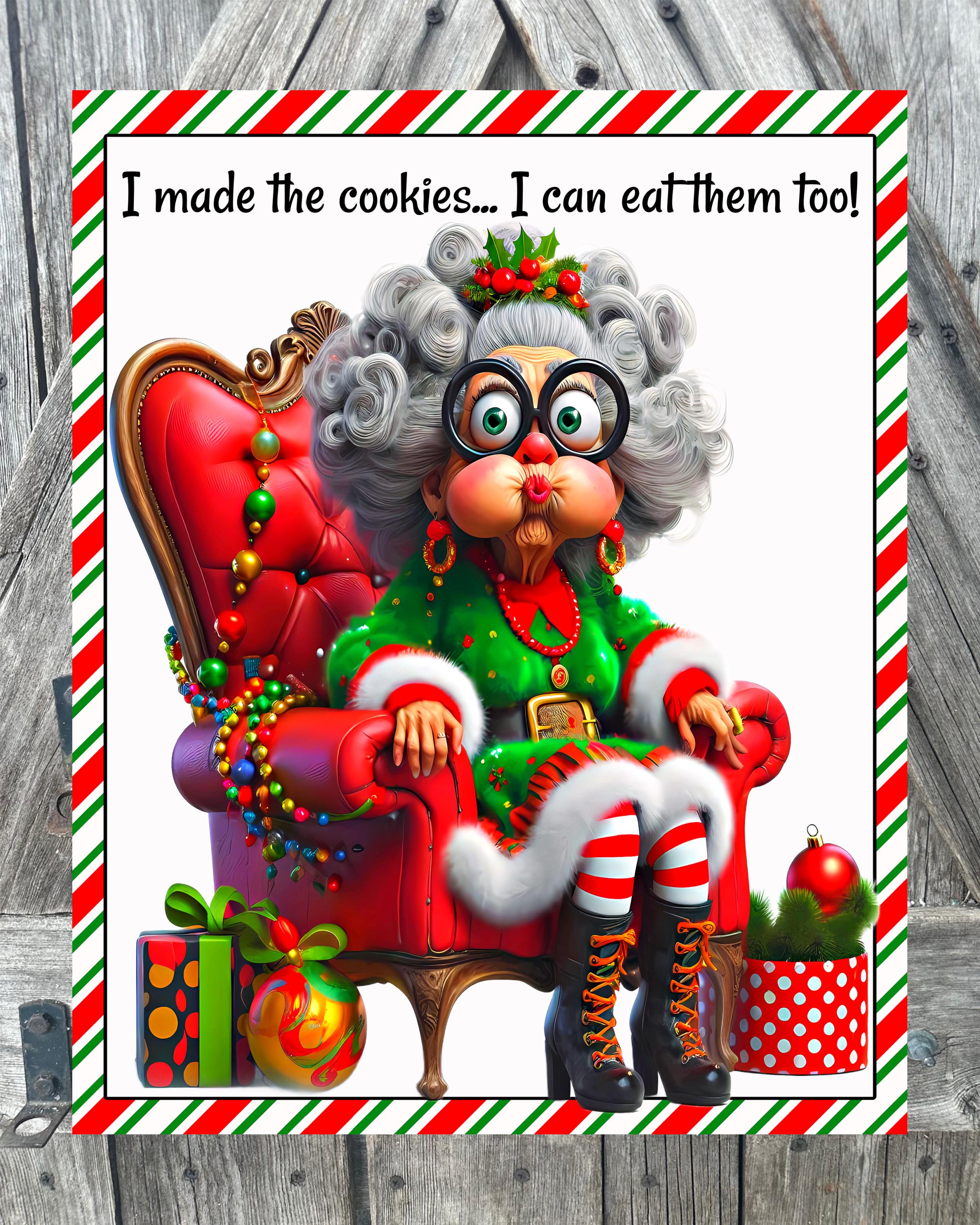 I Made The Cookies I Can Eat Them Too, Christmas Sign, Christmas Decor, Christmas Wall Art