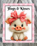 Hogs & Kisses, Valentine Sign