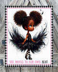 She Moves To Her Own Beat, Black Art, Everyday Sign, Summer Sign
