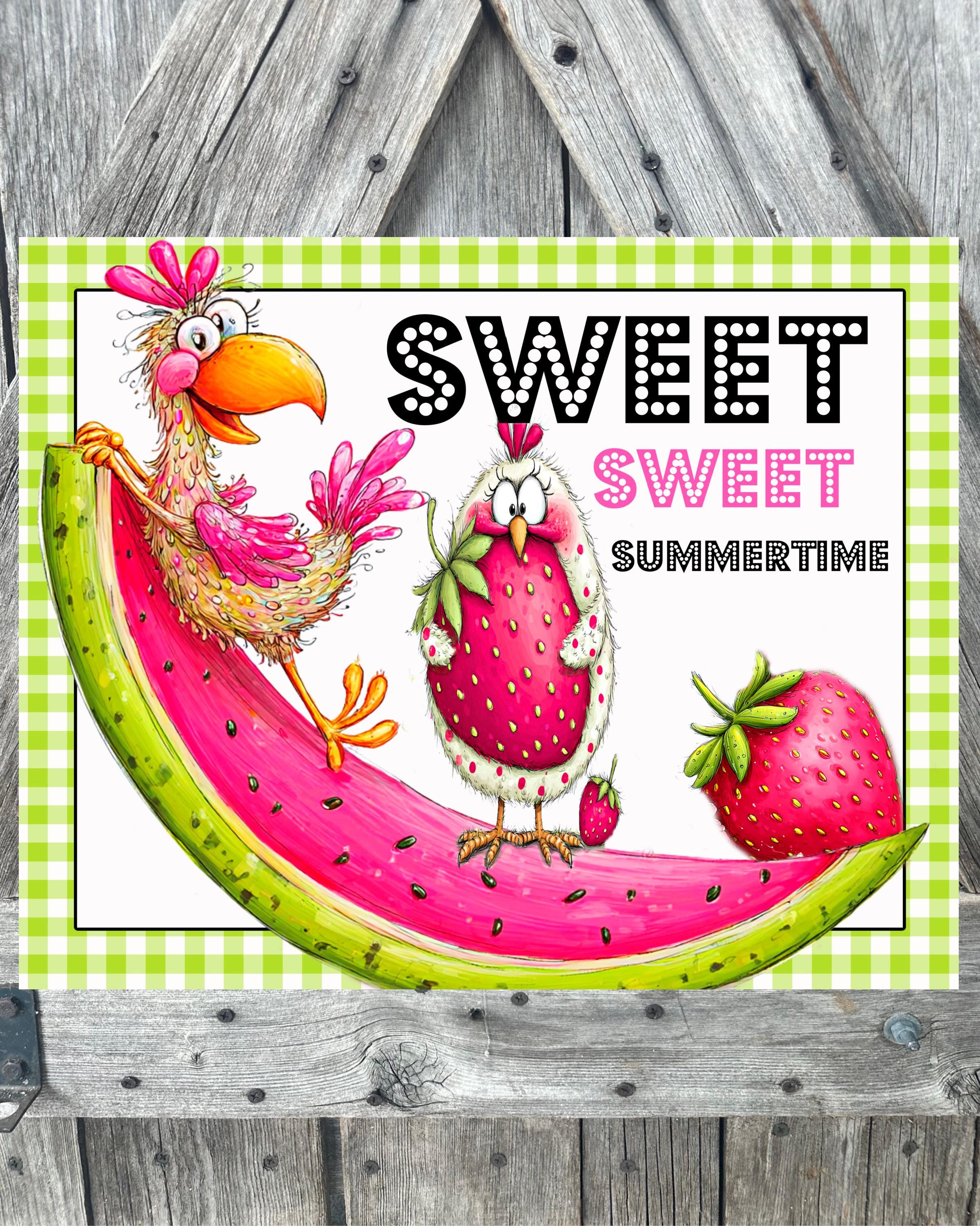 Sweet Sweet Summertime, Everyday Sign, Summer Sign, Strawberry Sign